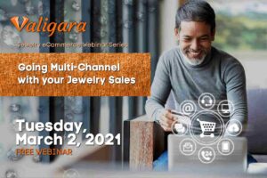 Valigara Jewelry eCommerce Webinar March2021