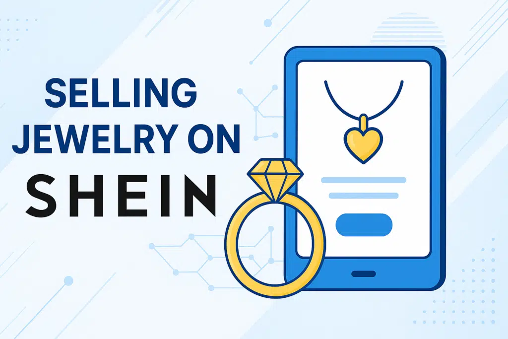 Selling jewelry on SHEIN marketplace